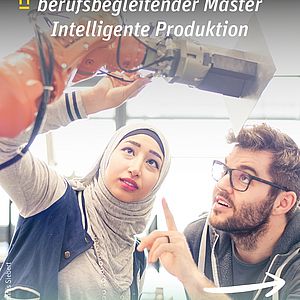 Bring Technik, Prozesse und Menschen zusammen für die Produktion von morgen: mit dem berufsbegleitenden Master... Bring Technik, Prozesse und Menschen zusammen für die Produktion von morgen: mit dem berufsbegleitenden Master...